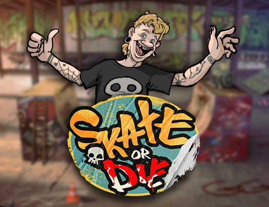 Skate or Die